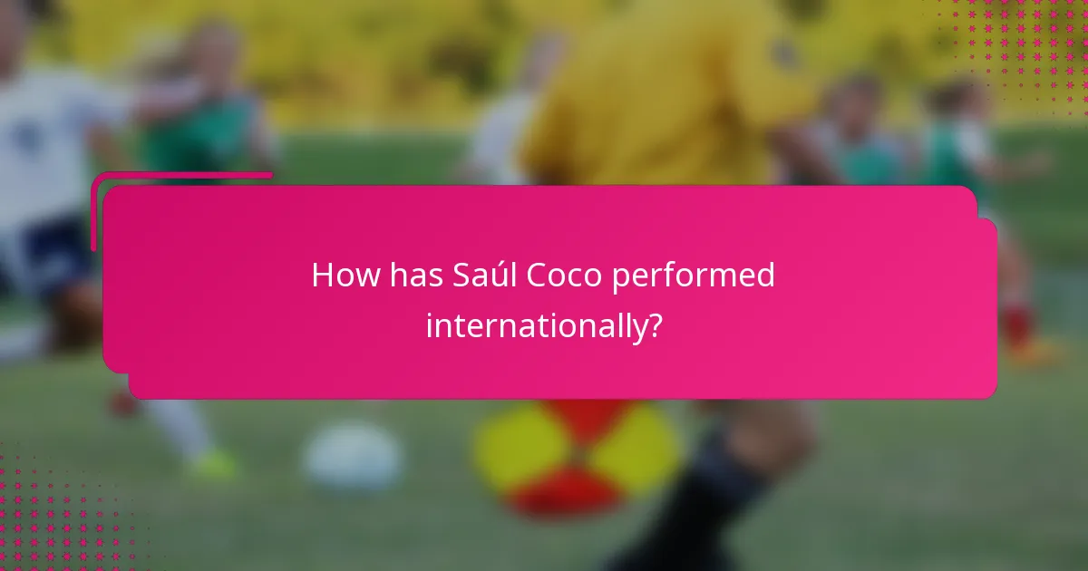 How has Saúl Coco performed internationally?